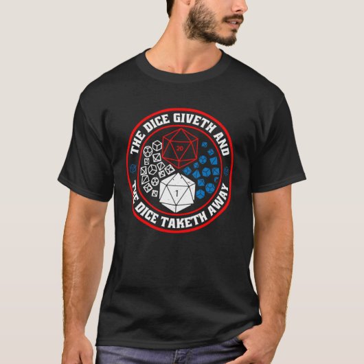 賽は与え、賽は奪う Tシャツ (正面)