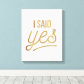 贈り物になる花嫁 – 私はYes金箔と言っフェイクた キャンバスプリント (インサイチュ (ウッドフロア))