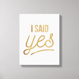 贈り物になる花嫁 – 私はYes金箔と言っフェイクた キャンバスプリント