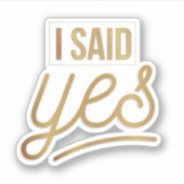 贈り物になる花嫁 – 私はYes金箔と言っフェイクた シール (正面)