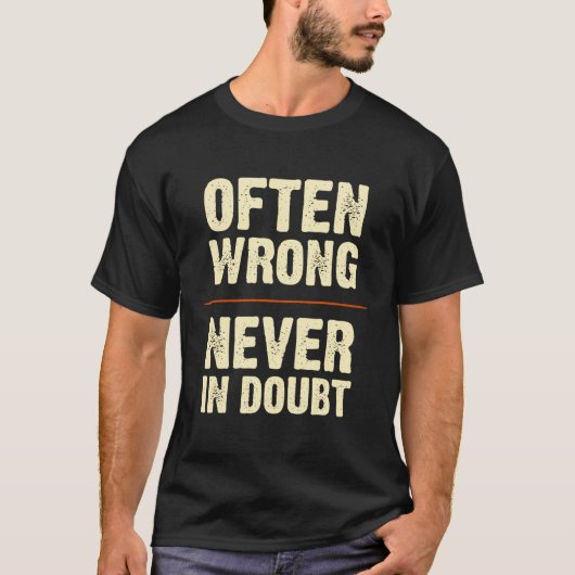 贈り物に疑いのない間違いおもしろいが多い Tシャツ (正面)