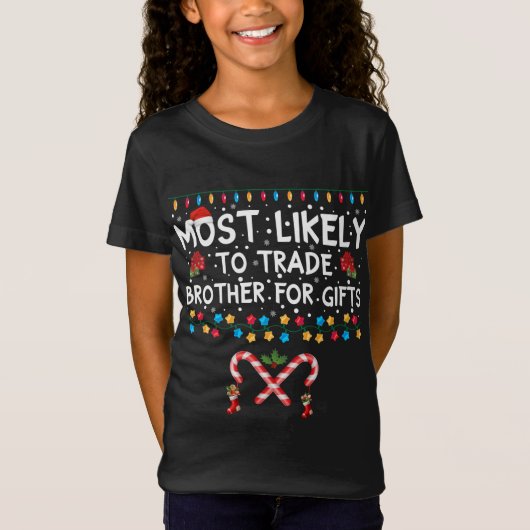 贈り物の家族Chriのために兄を交換する可能性が最も高い Tシャツ (正面)