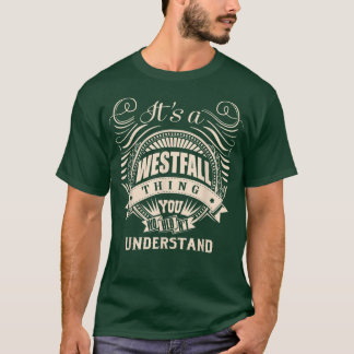 贈り物を理解できないのはウェストフォールだ Tシャツ