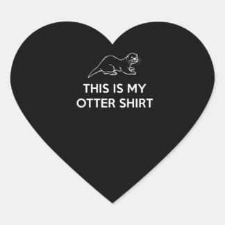 贈り物 |これは私のOtterシャツ ハートシール