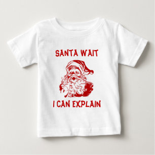 赤いおもしろいクリスマスサンタ待って私は説明できる。 ベビーTシャツ