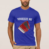 赤いアコーディオン – Squeeze Me, Tシャツ (正面)