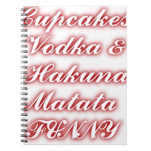 赤いカップケーキVodka Hakuna Matataおもしろい. ノートブック (正面)