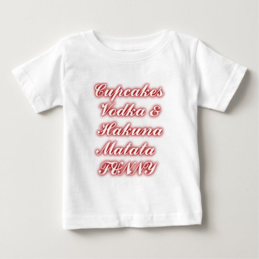 赤いカップケーキVodka Hakuna Matataおもしろい. ベビーTシャツ (正面)