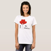 赤いハートの風船のトリオ 私の夫が好き Tシャツ (正面フル)