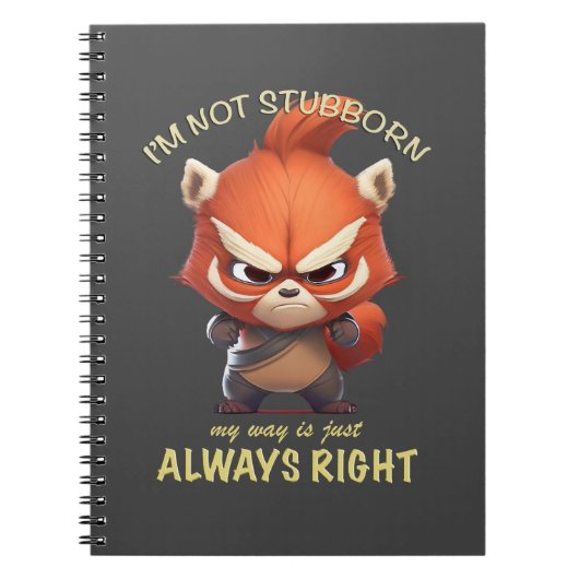 赤いパンダ私は頑固ではない私の方法は常に正しい ノートブック (正面)