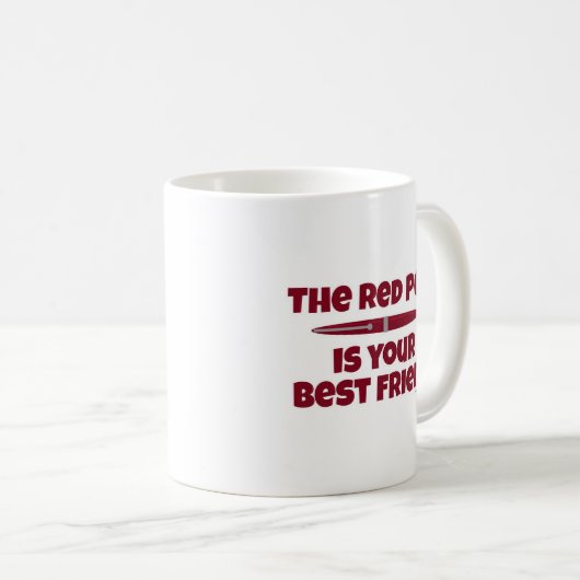 赤いペンは友最高の人の編集スローガン コーヒーマグカップ (正面右)