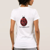 赤いラメ入りテントウムシのカスタムデザインStop Bugging me Tシャツ (裏面)