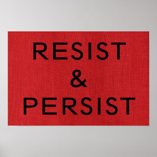 赤いリネンのテクスチャー写真ポスターに書かれた「Resist & Persist」 ポスター (正面)