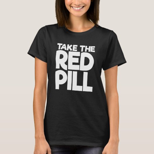 赤い丸薬を飲む2 Tシャツ (正面)