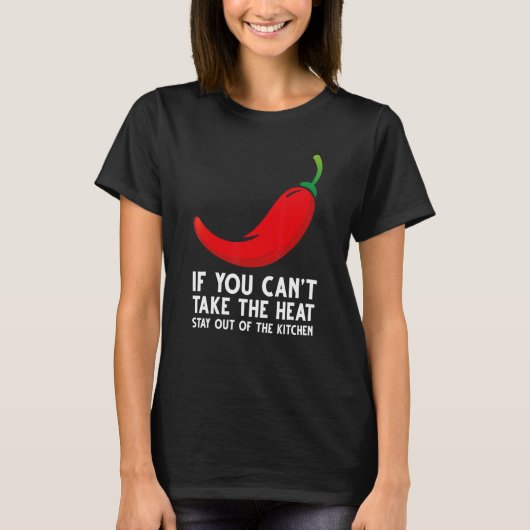 赤い唐辛子のキッチンおもしろい引用文ホットシル Tシャツ (正面)