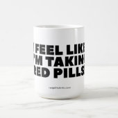 「赤い感じ丸薬を飲むのが好き!」 クラシックマグ コーヒーマグカップ (中央)