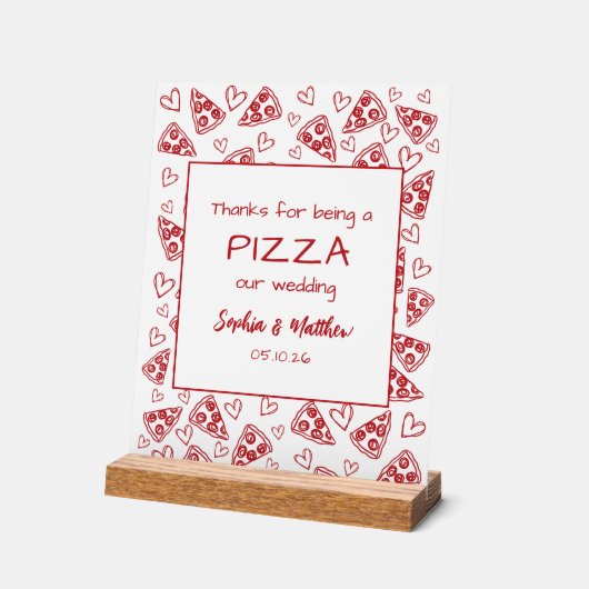 赤い手結婚で引いたパーティーの後のイタリアンピザ アクリルサイン (傾斜)