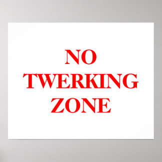 赤い文字のTwerking Zoneポスターはっきりしたなし ポスター