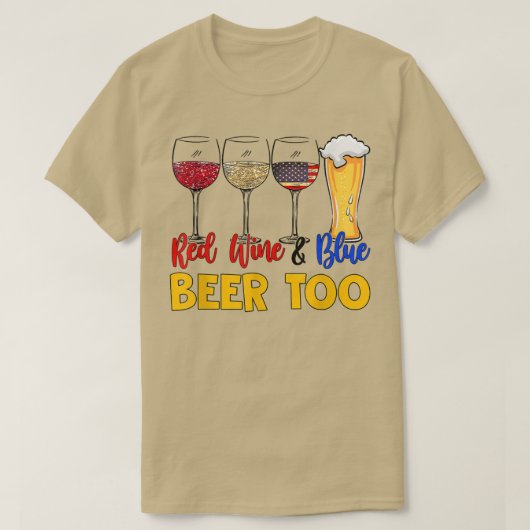 赤おもしろいワインと青ビール7月4日まで飲む Tシャツ (デザイン正面)