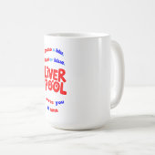 赤か青か、リバプールはあなたを愛している コーヒーマグカップ (正面右)