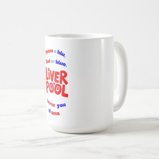赤か青か、リバプールはあなたを愛している コーヒーマグカップ (正面右)