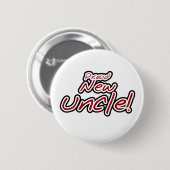 赤くか黒い文字の誇り高く新しい叔父さん 缶バッジ (正面&裏面)