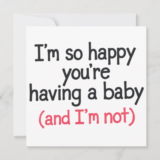 赤ちゃんができてとっても嬉しい。私が面白くないのは事実 招待状 (正面)