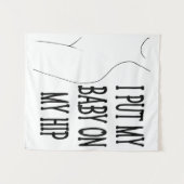 赤ちゃんを腰に乗せて。面白いママとベイビー、1/2 タペストリー (正面(横))