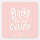 赤ちゃん外は寒い ベビーシャワー スクエアシール (正面)
