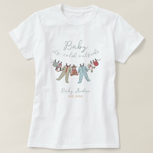 赤ちゃん 外は寒い ママになる女性の Tシャツ (デザイン正面)