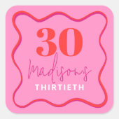 赤とピンクの波縁ど30歳の誕生日 スクエアシール (正面)