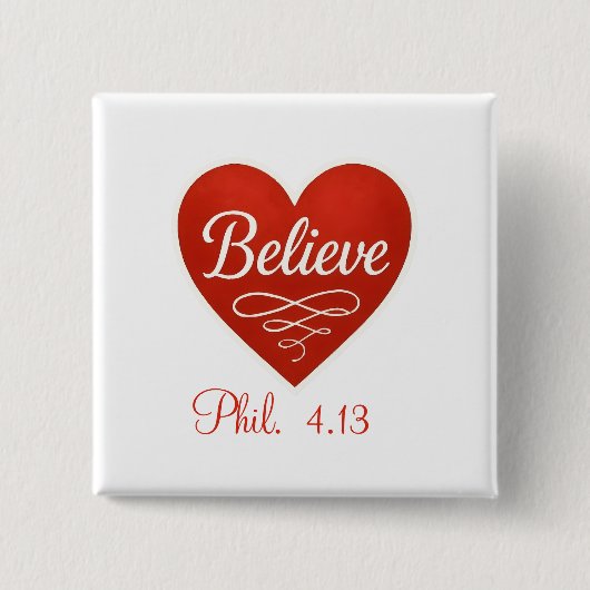 赤と白のハートが描かれた「Believe(信じる)」 缶バッジ (正面)