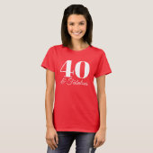 赤と白の40歳と素敵なタイポグラフィーデザイン Tシャツ (正面フル)