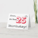 赤と黒で息子さん25歳の誕生日の挨拶。 カード<br><div class="desc">このおもしろいで、赤と白文字を表す白い背景に、息子の誕生日の挨拶をします。ごおもしろい挨拶。</div>