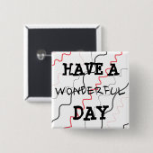 赤と黒「素晴らしい日を過ごす」ボタン 缶バッジ (正面&裏面)