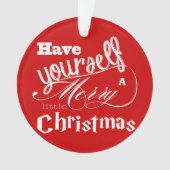 赤は自分に小さなメリークリスマスを持っている オーナメント (正面)