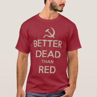 赤より死んだほうがいい Tシャツ