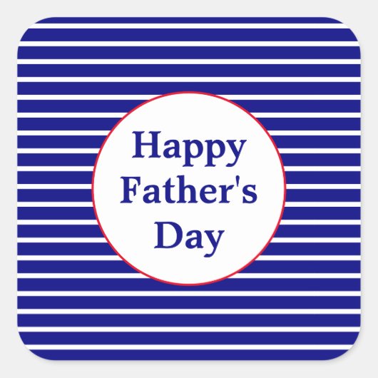 赤ストライプの白と青の幸せな父の日 スクエアシール (正面)