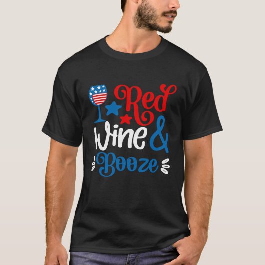 赤ワインと酒7月4日の飲み物 Tシャツ (正面)