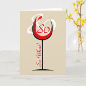 赤前向きワイングラス80だから何/ 80誕生日 カード (黄色い花)