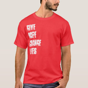+ 赤十字の寄付 + 希望の変更の生命ティーを与えて下さい Tシャツ
