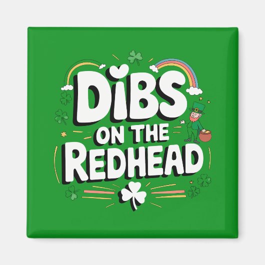 赤毛の人の指名権 Funny St Patrick's Day マグネット (正面)