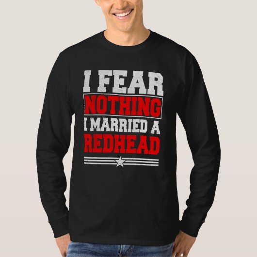 赤毛の生姜結婚したの毛は恐ろしいものだ Tシャツ (正面)
