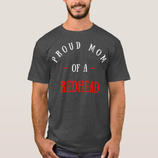 赤毛誇りを持った引用文の母 Tシャツ