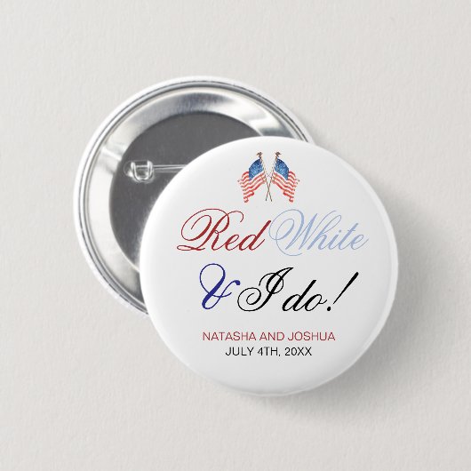 赤白で誓う 4th of July 愛国的な結婚式 缶バッジ (正面&裏面)