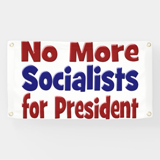 赤青文字大統領向け社会主義者は不在 横断幕 (横)