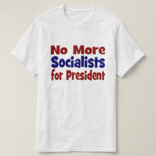 赤青文字大統領向け社会主義者は不在 Tシャツ