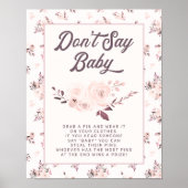 赤面ピンクのフローラは赤ちゃんシャワーのゲームのサインを言わない ポスター (正面)