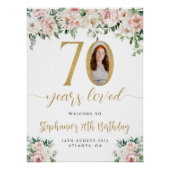 赤面ピンクフローラ写真70誕生日ウェルカムサイン ポスター (正面)