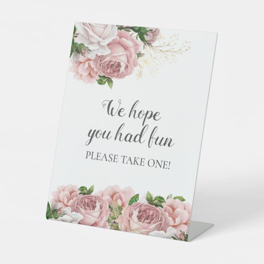 赤面ピンクフローラ我々はあなたが1つのPedおもしろいを取ることを望む 台座サイン (正面)